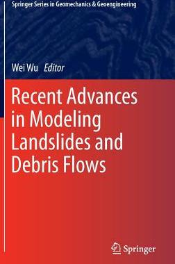 预订 Recent Advances in Modeling Landslides and Debris Flows
