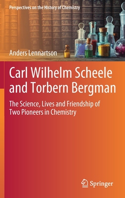 【预订】Carl Wilhelm Scheele and Torbern Bergman