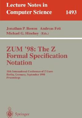 【预订】ZUM ’98: The Z Formal Specification Notation