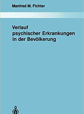 【预订】Verlauf psychischer Erkrankungen in der Bevölkerung 9783642842023