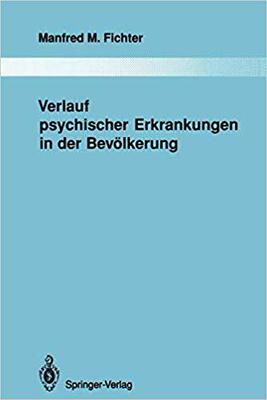 【预订】Verlauf psychischer Erkrankungen in der Bevölkerung 9783642842023