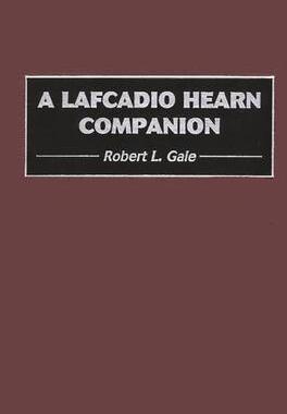 [预订]A Lafcadio Hearn Companion 9780313317378