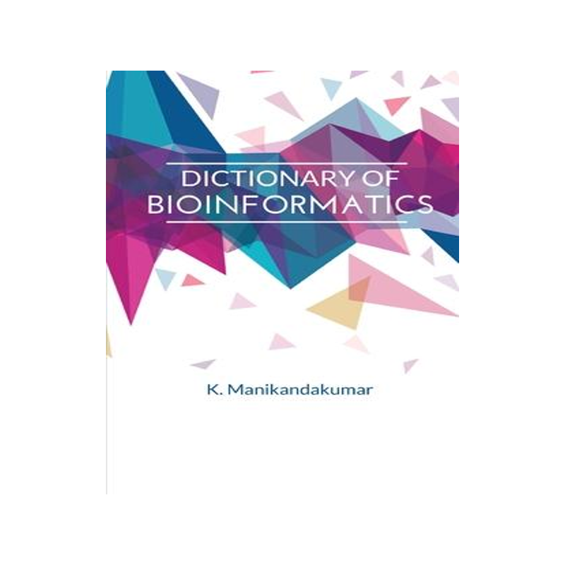 [预订]Dictionary of Bioinformatics 9788180940774