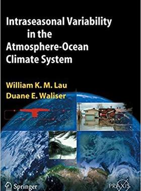 【预订】Intraseasonal Variability in the Atmosphere-Ocean Climate System 9783540222767