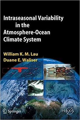 【预订】Intraseasonal Variability in the Atmosphere-Ocean Climate System 9783540222767