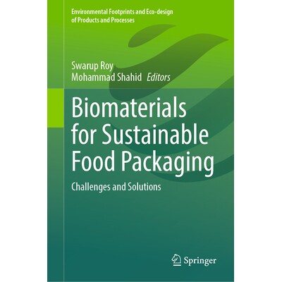 预订 Biomaterials for Sustainable Food Packaging Challenges and Solutions 可持续食品包装生物材料:挑战与解决方案 9783032