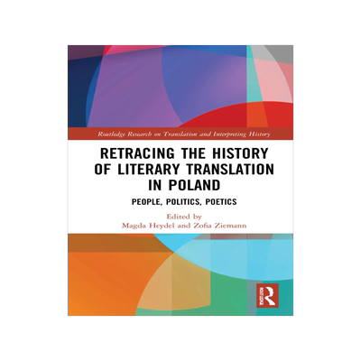 [预订]Retracing the History of Literary Translation in Poland 9781032044408