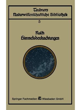 预订 Himmelsbeobachtung mit bloßem Auge: zugleich eine Einleitung in die Methoden und Ergebnisse der Astronomie: 978366