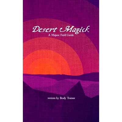 预订 Desert Magick: A Mojave Field Guide 沙漠魔法: 9798339494164