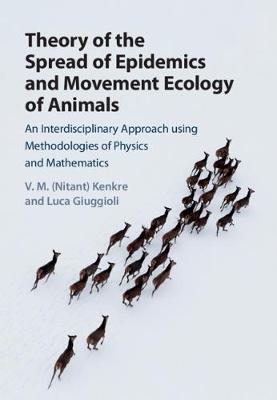 【预订】Theory of the Spread of Epidemics and Movement Ecology of Animals
