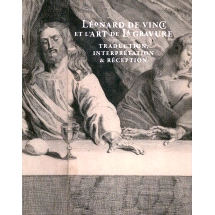 预订 Léonard de Vinci et l’art de la gravure: traduction, interprétation & réception 列奥纳多·达·芬奇与雕刻艺术：