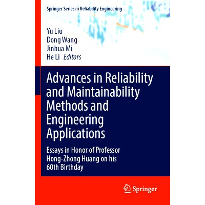 预订 Advances in Reliability and Maintainability Methods and Engineering Applications: Essays in Honor of Professor Hong
