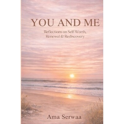 预订 You and Me: Reflections on Self-Worth, Renewal & Rediscovery 9798245681016