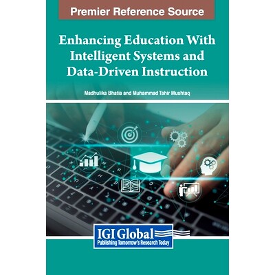 预订 Enhancing Education With Intelligent Systems and Data-Driven Instruction 利用智能系统和数据驱动教学增强教育: 979836