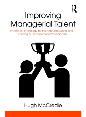 预订 Improving Managerial Talent: Practical Psychology for Human Resourcing and Learning & Development Professionals 改