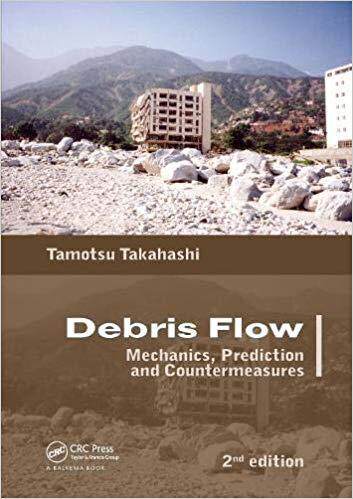 【预售】Debris Flow: Mechanics, Prediction and Countermeasures, 2nd Edition