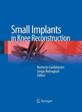 【预订】Small Implants in Knee Reconstruction