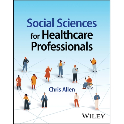 预订 Social Sciences For Healthcare Professionals 面向*保健专业人员的社会科学 9781394186341