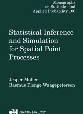 【预订】Statistical Inference and Simulation for Spatial Point Processes
