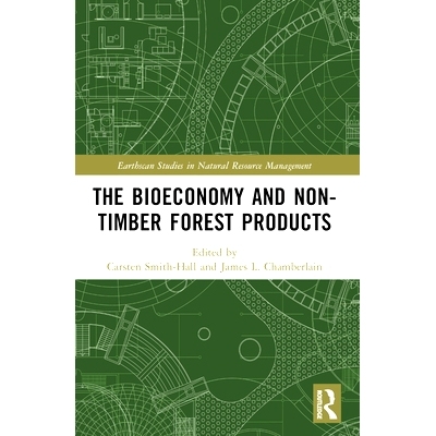 预订 The bioeconomy and non-timber forest products 生物经济和非木材林产品: 9781032156309