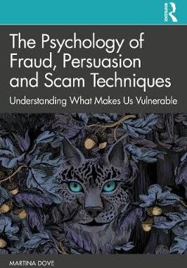 【预订】The Psychology of Fraud, Persuasion and Scam Techniques