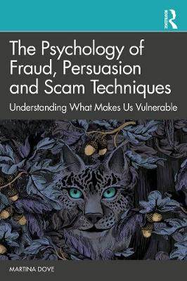 【预订】The Psychology of Fraud, Persuasion and Scam Techniques