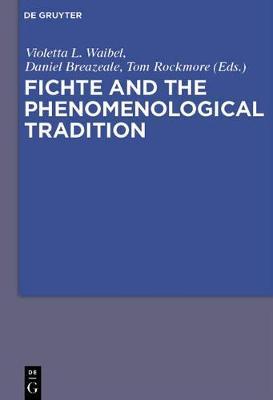 【预订】Fichte and the Phenomenological Tradition 9783110481709
