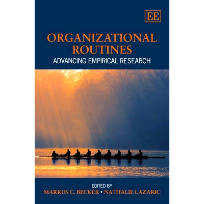 预订 Organizational Routines: Advancing Empirical Research 推进组织惯例的经验性研究: 9781847201942