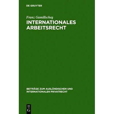 预订 Internationales Arbeitsrecht: (Arbeitsverweisungsrecht): 9783111051000