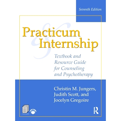 预订 Practicum and Internship: Textbook and Resource Guide for Counseling and Psychotherapy 实习科目及实习：辅导与心理治