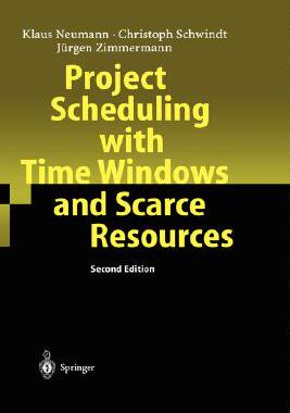 【预订】Project Scheduling with Time Windows and Scarce Resources