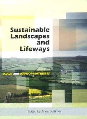 预订 Sustainable Landscapes and Lifeways: Scale and Appropriateness: 9781859183007