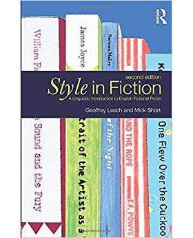 Style in Fiction: A Linguistic Introduction to English Fictional ProseStyle in Fiction: 9780582784093
