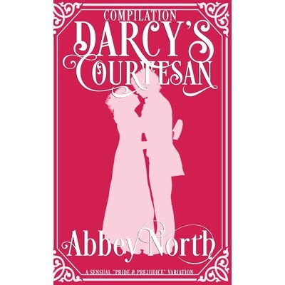 预订 Darcy’s Courtesan: A Sensual 