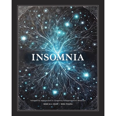预订 Insomnia: Integrative Approaches to Longevity & Regenerative Medicine: 9781662964947