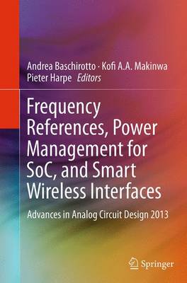 【预订】Frequency References, Power Management for SoC, and Smart Wireless Interfaces