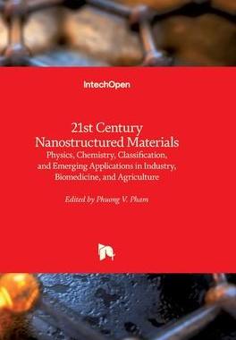 [预订]21st Century Nanostructured Materials - Physics, Chemistry, Classification, and Emerging Application 9781803550848
