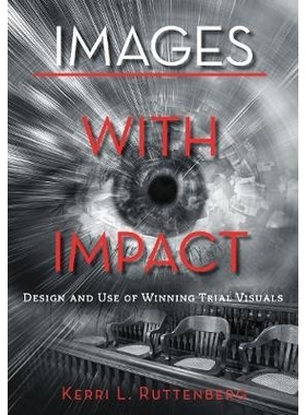 预订 Images with Impact: Design and Use of Winning Trial Visuals 具有影响力的图像：获奖视觉试验的设计和使用: 97816342574