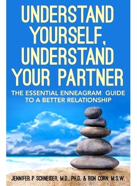 预订 Understand Yourself, Understand Your Partner: The Essential Enneagram Guide to a Better Relationship: 9781484869383