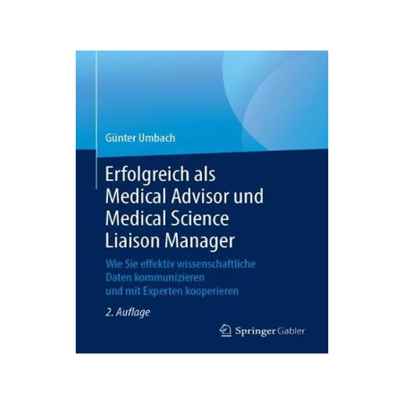 预订 Erfolgreich als Medical Advisor und Medical Science Liaison Manager