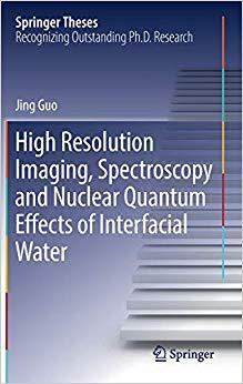 【预售】High Resolution Imaging, Spectroscopy and Nuclear Quantum Effects of Interfacial Water