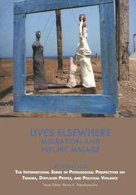 【预订】Lives Elsewhere: Migration and Psychic Malaise