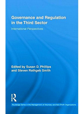 预订 Governance and Regulation in the Third Sector: International Perspectives 第三部门的治理与监管：国际视野: 978041577