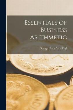 [预订]Essentials of Business Arithmetic 9781017295283
