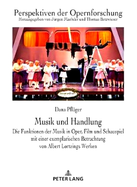 预订 Musik und Handlung: Die Funktionen der Musik in Oper, Film und Schauspiel mit einer exemplarischen Betrachtung von