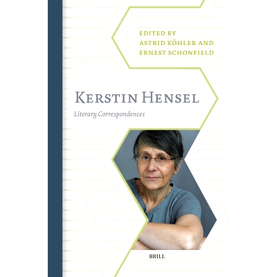 预订 Kerstin Hensel: Literary Correspondences: 9789004725003