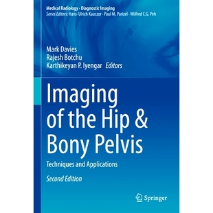 the 9783031765452 第2版 Techniques Imaging and Hip 髋部与骨骨盆成像：技术与应用 预订 Bony Applications Pelvis