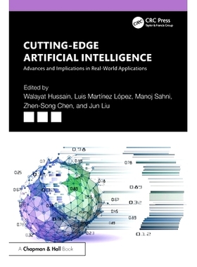 预订 Cutting-Edge Artificial Intelligence Advances and Implications in Real-World Applications *人工智能的进展及其在实际