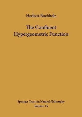 预订 The Confluent Hypergeometric Function