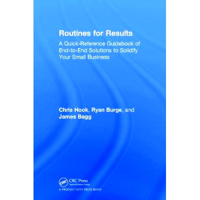 预订 Routines for Results: A Quick-Reference Guidebook of End-to-End Solutions to Solidify Your Small Business 结果例程